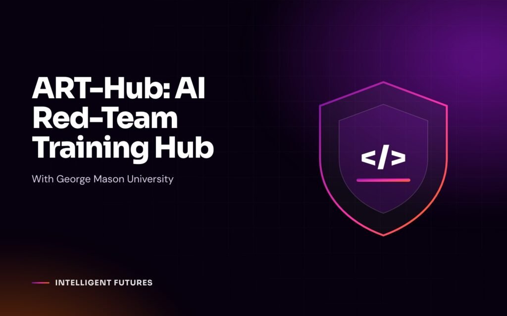 ART-Hub: AI Red-Team Training Hub, a university capstone project with George Mason University